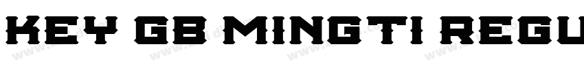 KEY GB Mingti Regula字体转换